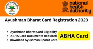 Ayushman Bharat Card Registration 2023 | pmjay.gov.in