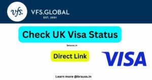 UK Visa Status Check | Track UK Visa Status Online/Offline